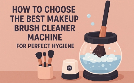 How to Choose the Best Makeup Brush Cleaner Machine for Perfect Hygiene