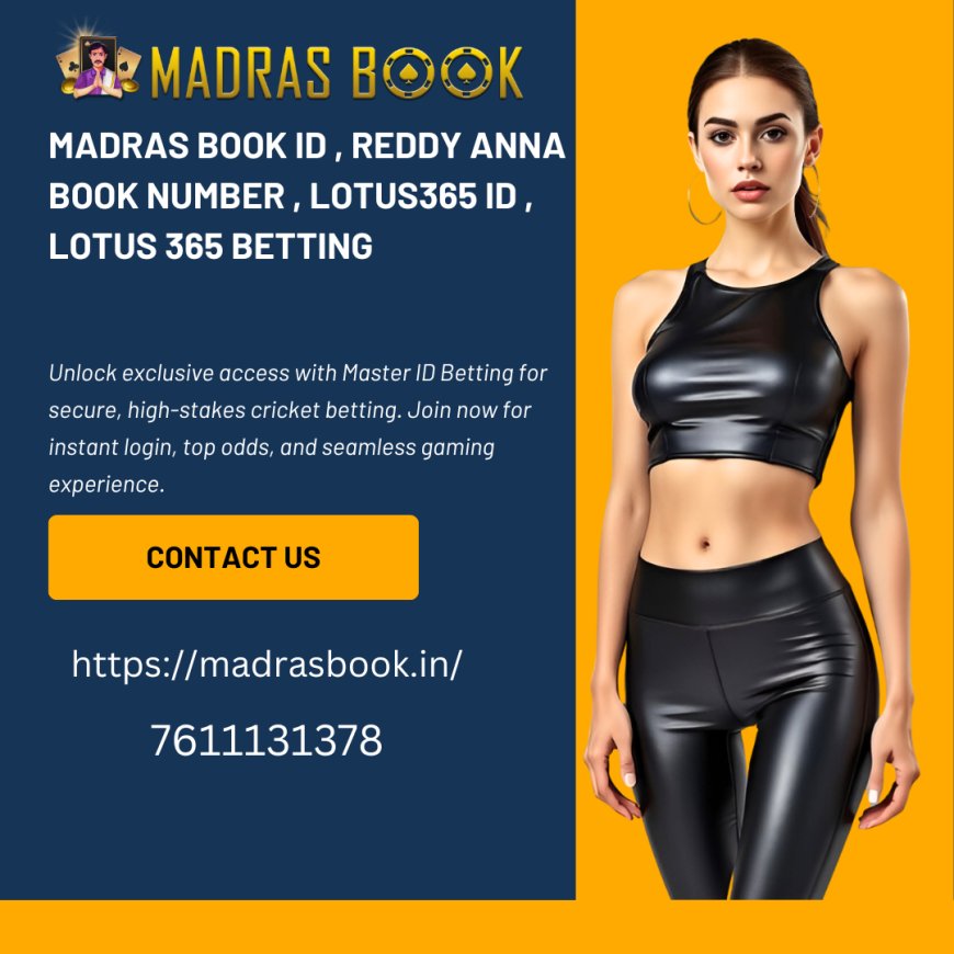 Madras Book ID – Get Your Online Cricket Betting ID Instantly | Madrasbook